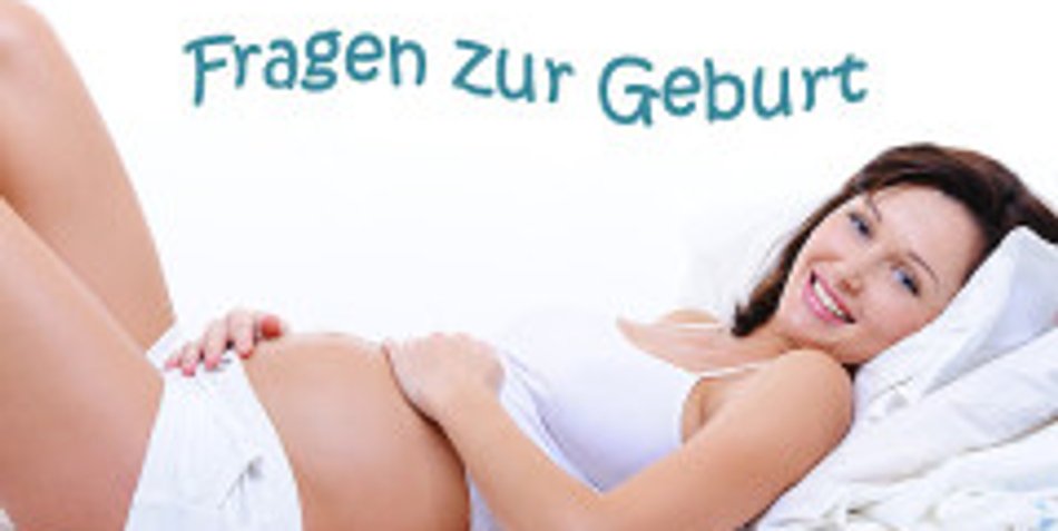 10 Fragen zur Geburt 10 Fragen zur Geburt