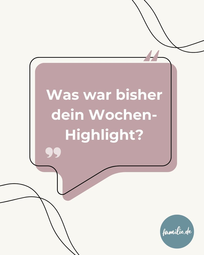 Was war bisher dein Wochenhighlight? Was war bisher dein Wochenhighlight?