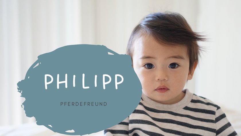 Jungennamen die out sind Philipp Jungennamen die out sind Philipp