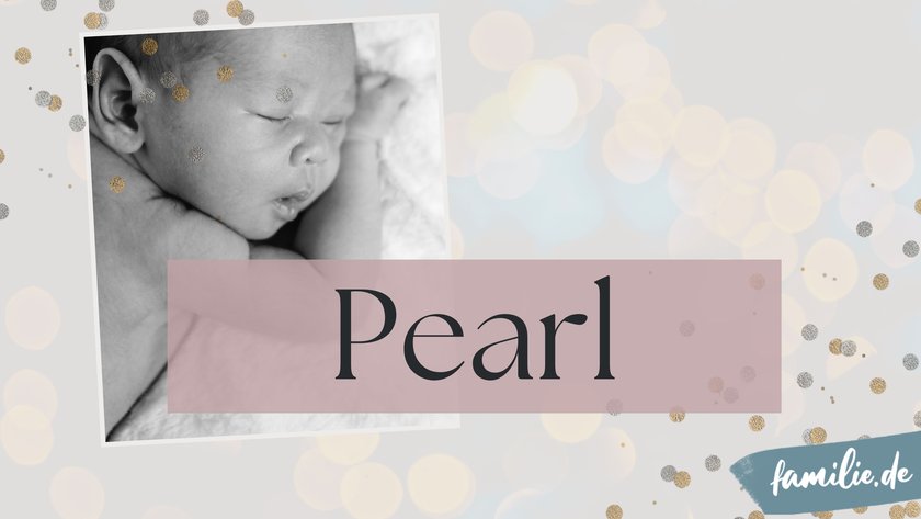 Namen nach Edelsteinen - Pearl Namen nach Edelsteinen - Pearl