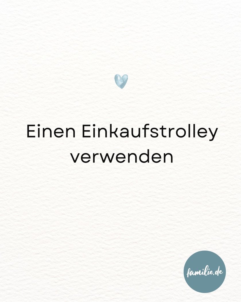 Einkaufstrolley verwenden Einkaufstrolley verwenden