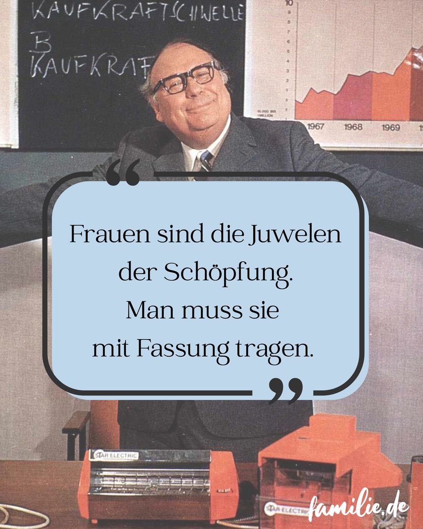 Heinz Ehrhardt Sprüche - Frauen Heinz Ehrhardt Sprüche - Frauen