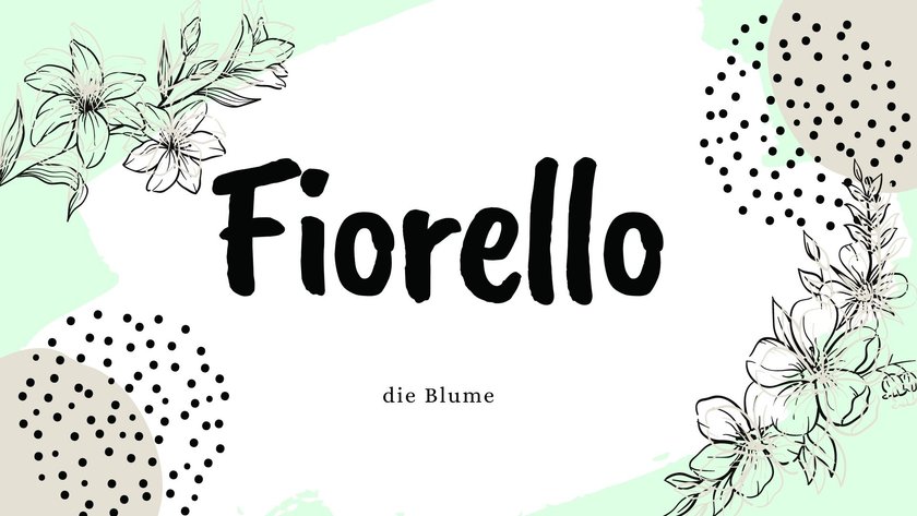Namen mit der Bedeutung „Blume”: Fiorello