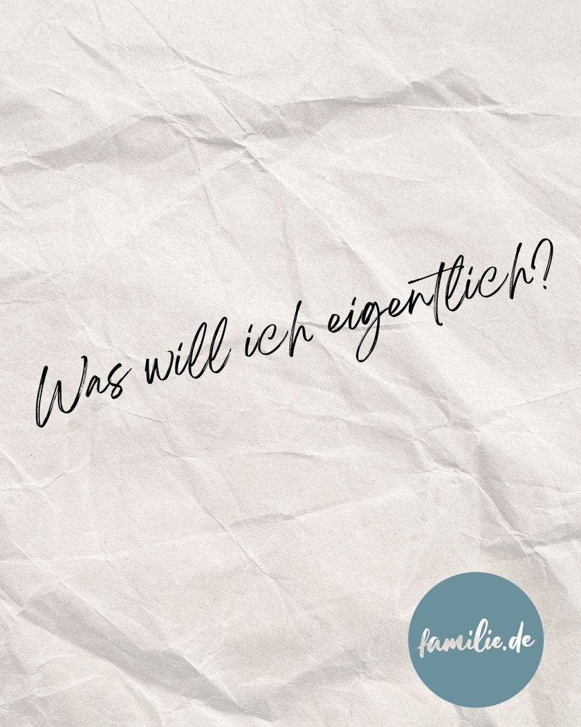 Was will ich eigentlich?