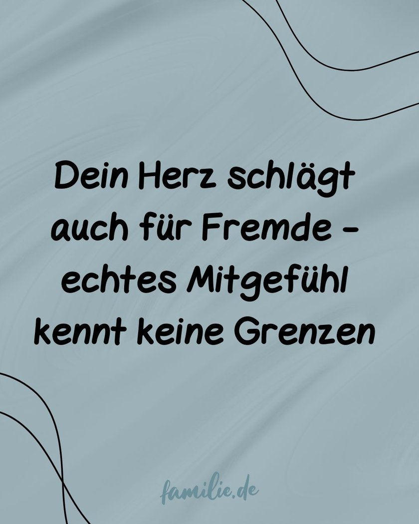Dein Mitgefühl kennt keine Grenzen Dein Mitgefühl kennt keine Grenzen