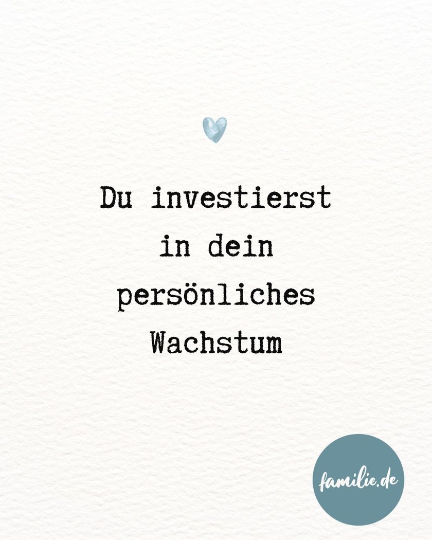 Du investierst in dein persönliches Wachstum Du investierst in dein persönliches Wachstum