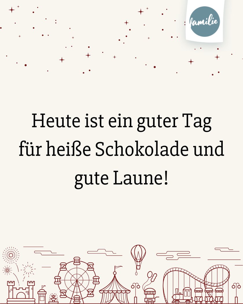 Adventskalender Sprüche  - Heiße Schokolade und gute Laune