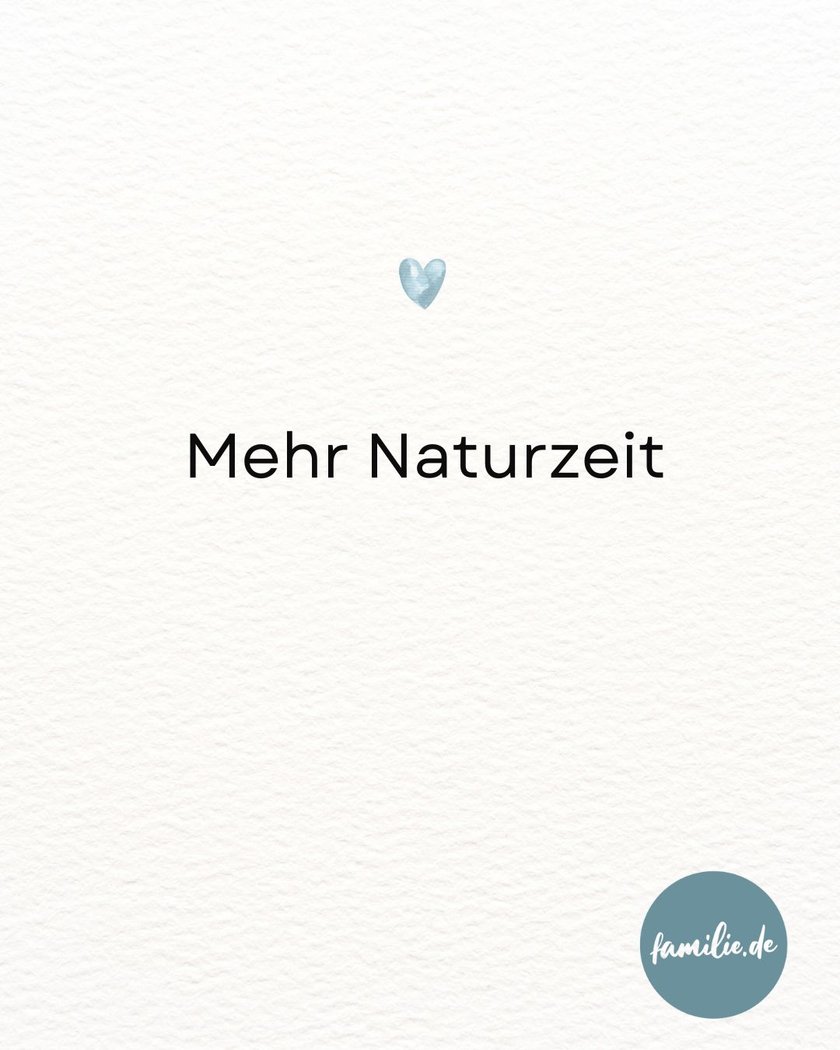 Mehr Naturzeit Mehr Naturzeit