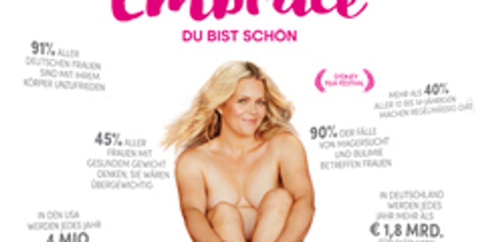 "Embrace" Dokumentarfilm von Taryn Brumfitt "Embrace" Dokumentarfilm von Taryn Brumfitt