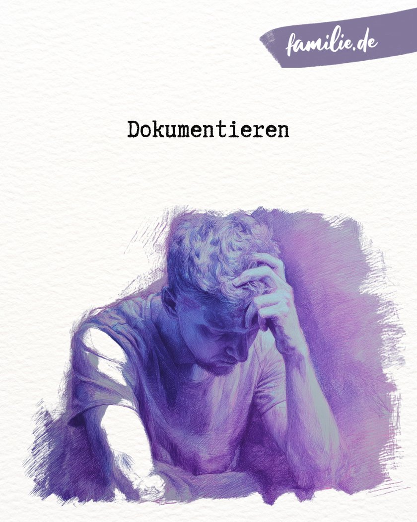 Dokumentieren: Raus aus der toxischen Beziehung Dokumentieren: Raus aus der toxischen Beziehung