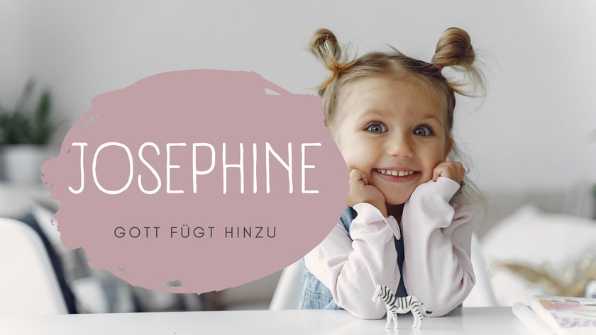 Mädchennamen, die out sind - Josephine Mädchennamen, die out sind - Josephine
