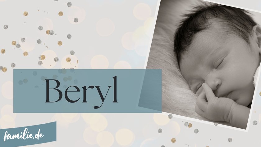 Namen nach Edelsteinen - Beryl Namen nach Edelsteinen - Beryl