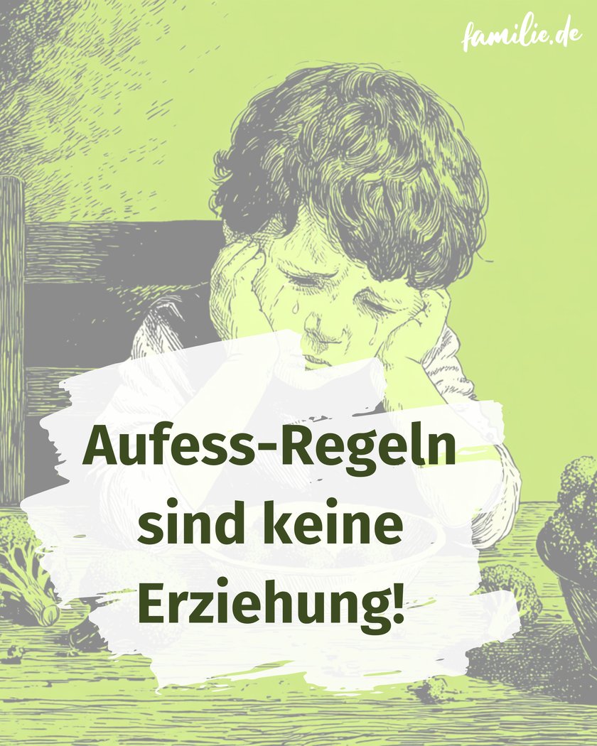 Aufess-Regeln schaden Kindern
