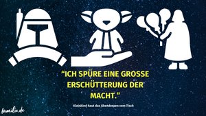 Star Wars meets Familie: 13 weise Sprüche, die Eltern aus der Seele sprechen