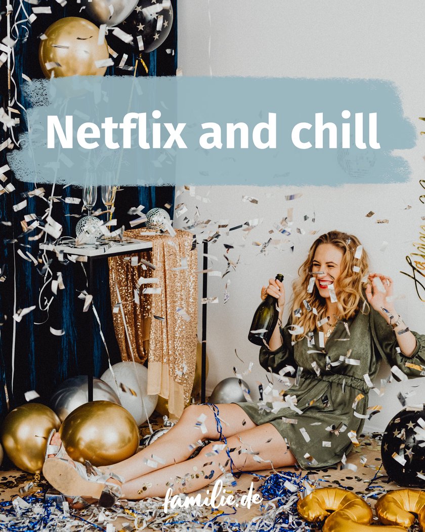 Silvester Soziale Herkunft - Netflix and chill