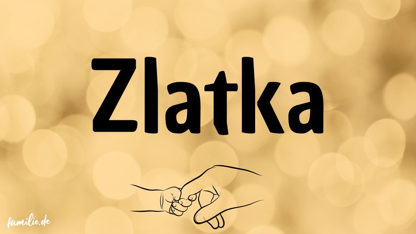 Vornamen Gold - Zlatka