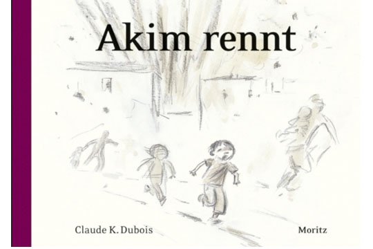 Kinderbücher über Flucht und Geflüchtete: Akim rennt