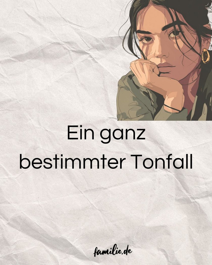 Ein ganz bestimmter Tonfall Ein ganz bestimmter Tonfall