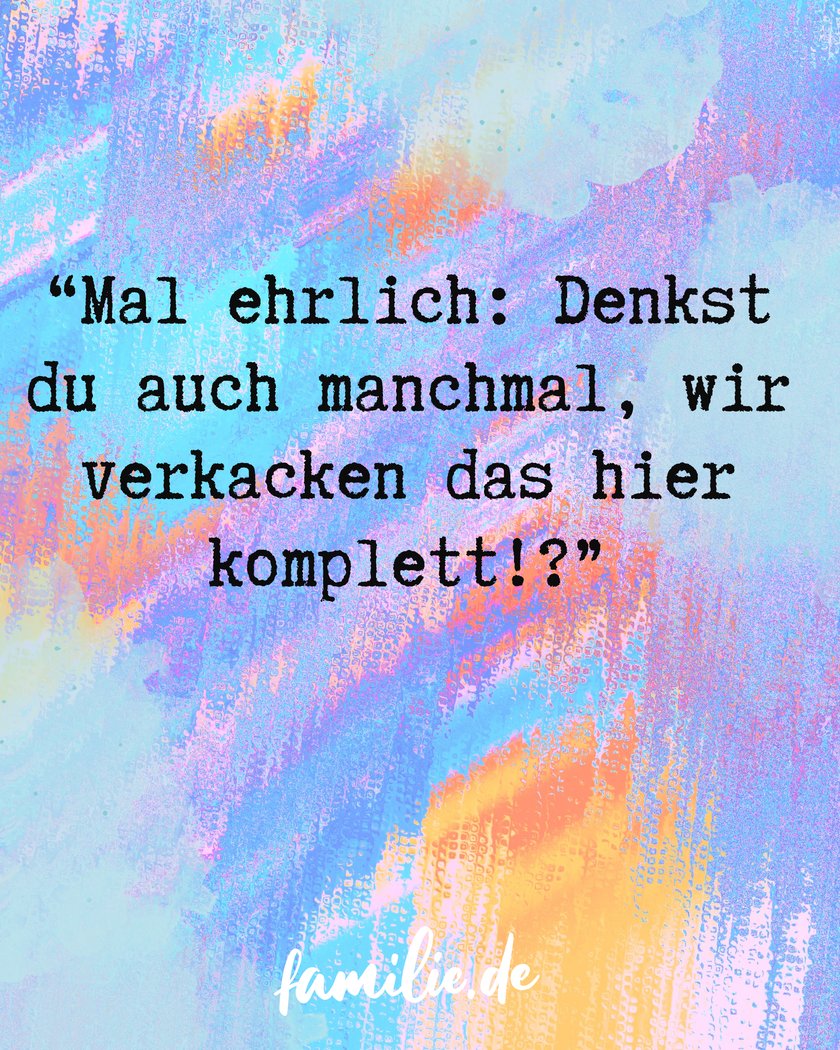 Sätze Elternfreundschaften schließen - Verkacken