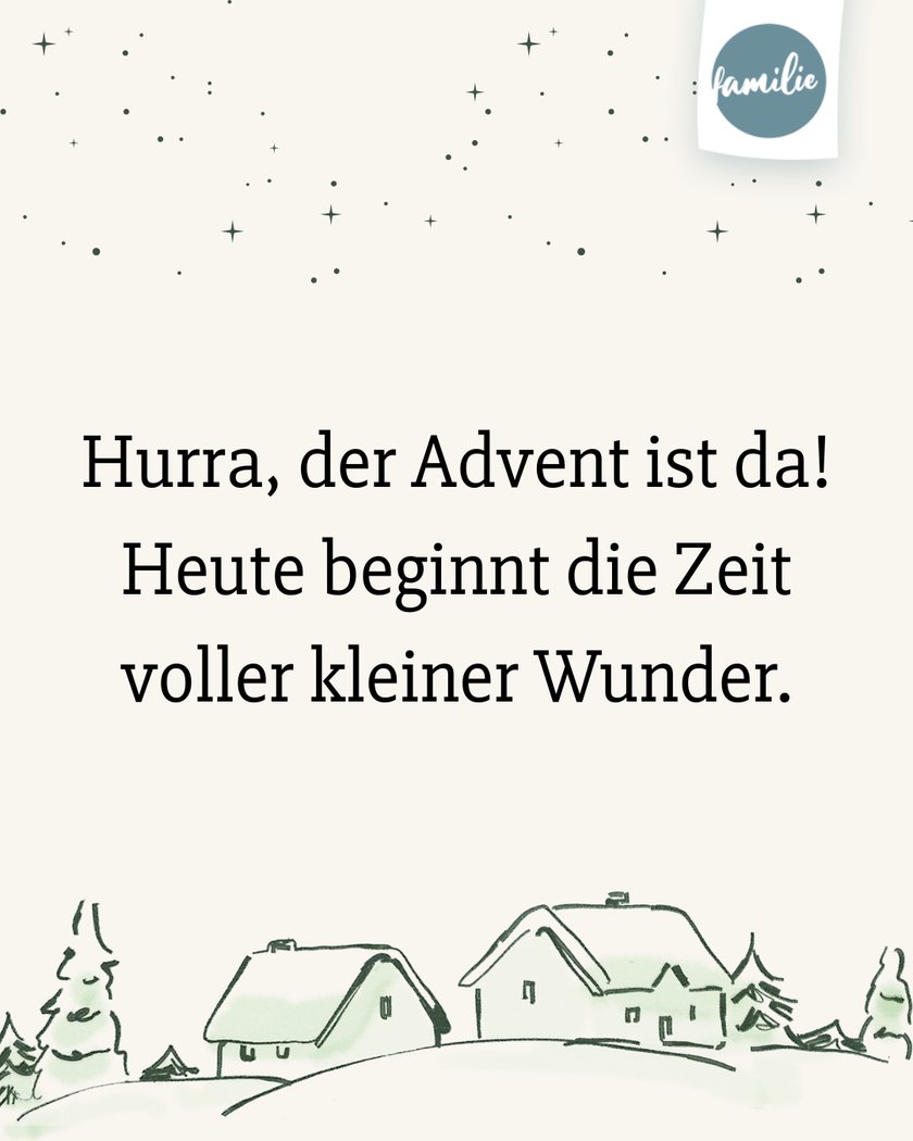 Adventskalender Sprüche  - Hurra, der Advents ist da