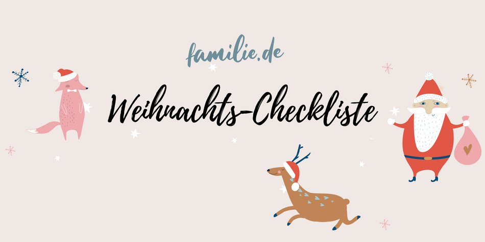 Weihnachts-Checkliste für eine entspannte Adventszeit Weihnachts-Checkliste für eine entspannte Adventszeit