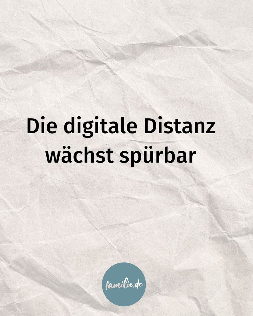 Die digitale Distanz wächst spürbar Die digitale Distanz wächst spürbar