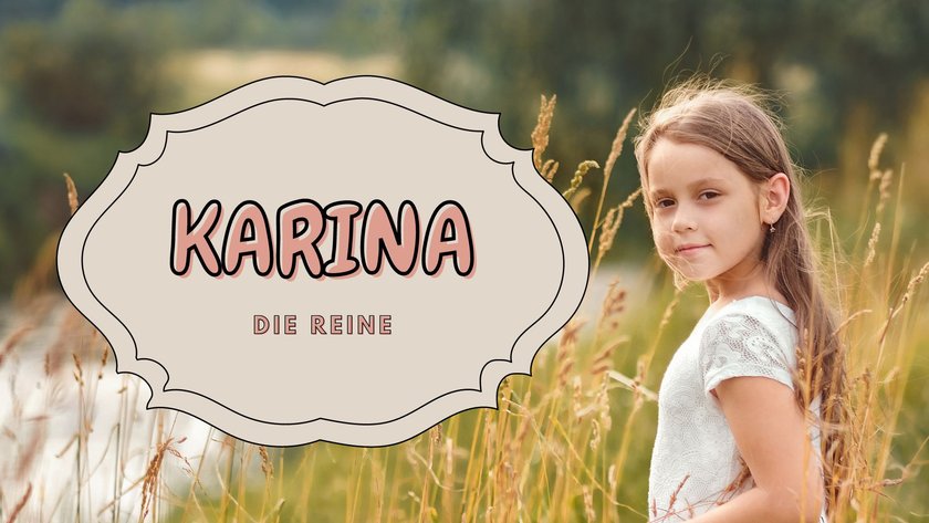#1 Mädchennamen mit K: Karina
