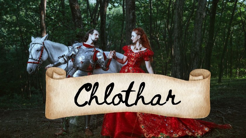 Alte ungewöhnliche Vornamen, die es heute nicht mehr gibt - Chlothar