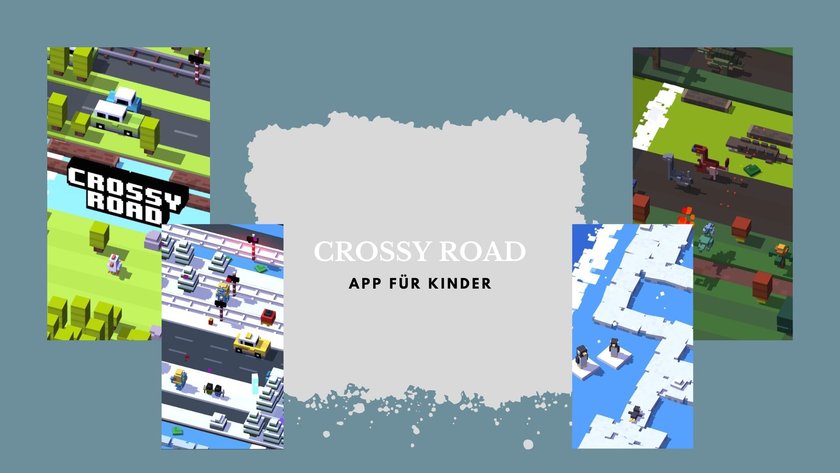 Apps für Kinder: Crossy Road