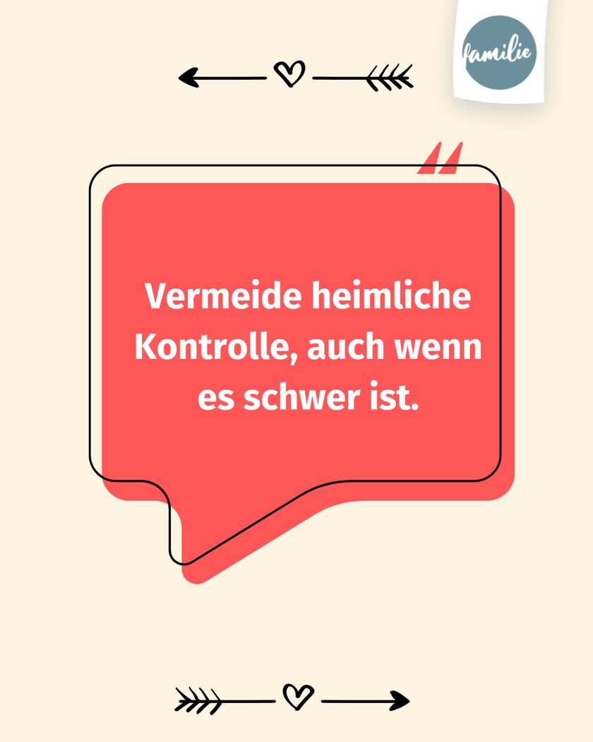 Vertrauen aufbauen - Vermeide heimliche Kontrolle