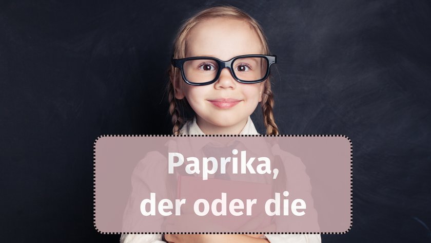 Paprika, der oder die