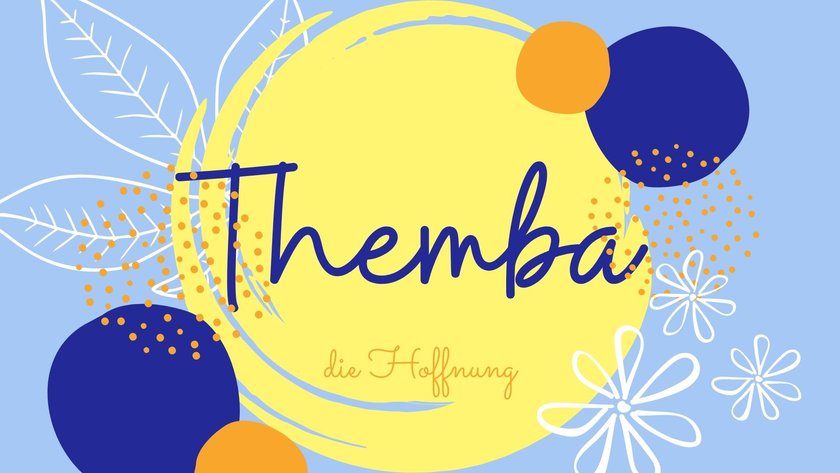 Namen mit der Bedeutung „Hoffnung": Themba