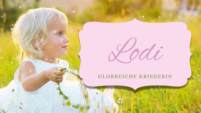 #12 Niederländische Mädchennamen: Lodi