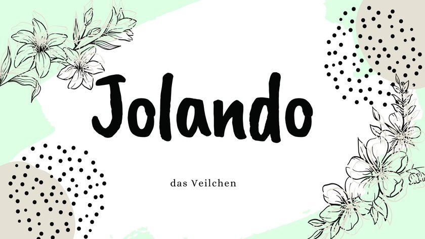 Namen mit der Bedeutung „Blume”: Jolando