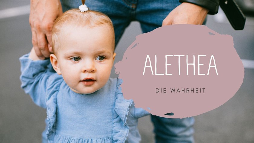 #12 lange Vornamen: Alethea