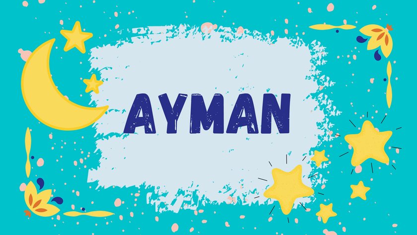 #18 Namen mit Bedeutung "Mond": Ayman