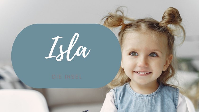 #8 Mädchennamen mit I: Isla