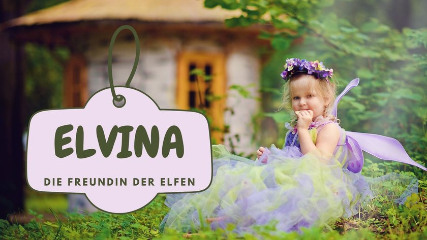 #6 Feen-Namen: Elvina
