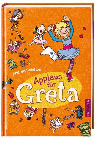 Kinderbücher ab 6: Applaus für Greta