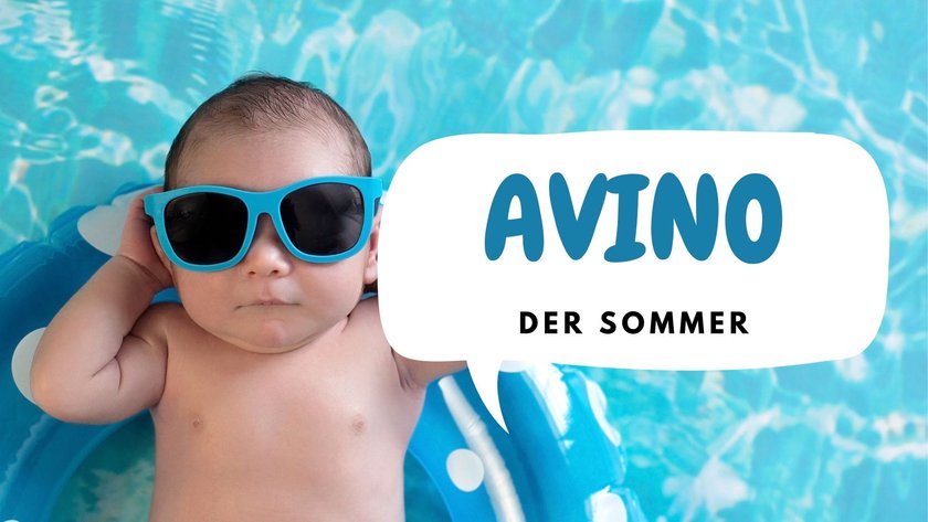 #8 Vornamen, die „Sommer" bedeuten: Avino