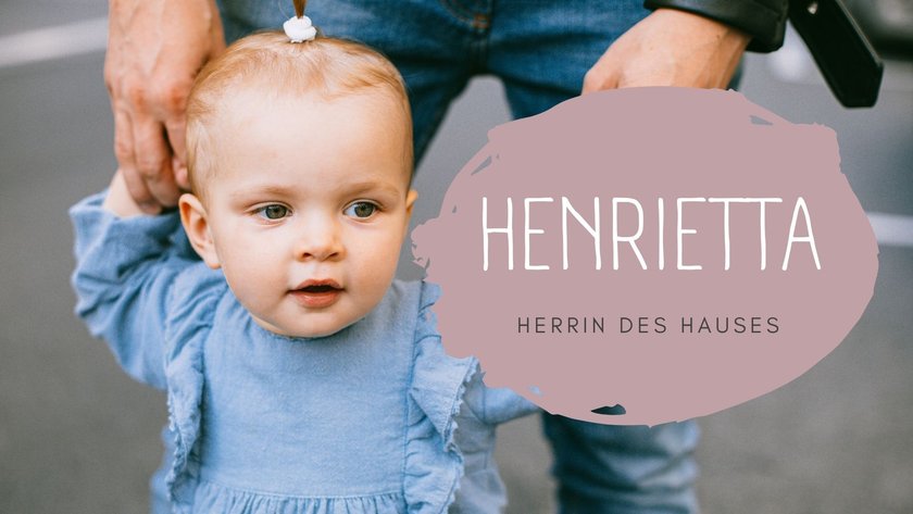 #8 lange Vornamen: Henrietta