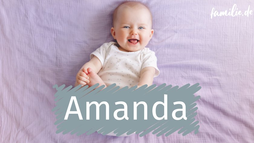 Vornamen Vertrauen Treue - Amanda