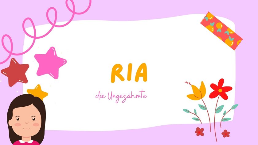 Die schönsten Mädchennamen, die auf A enden: Ria