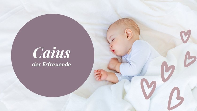 Diese 20 Babynamen stehen für „Freude": Caius
