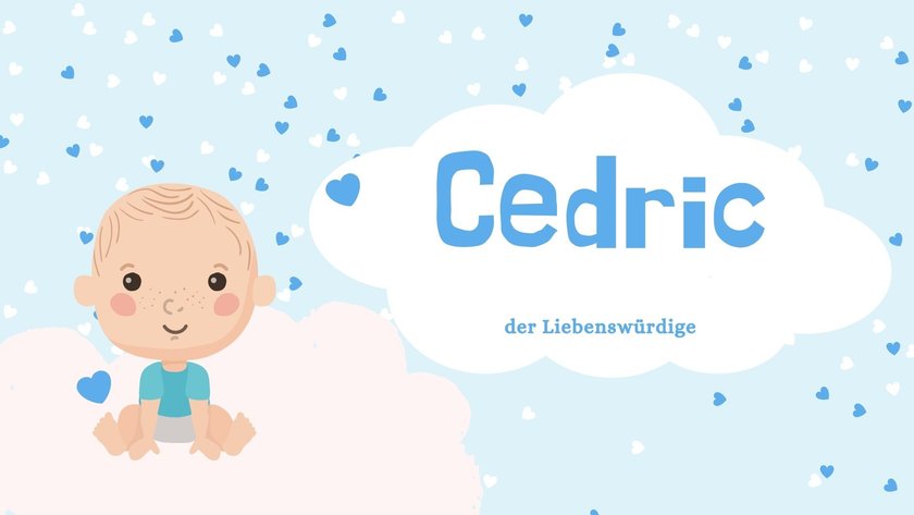 Babynamen mit der Bedeutung „Liebe": Cedric