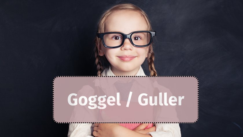 Goggel / Guller