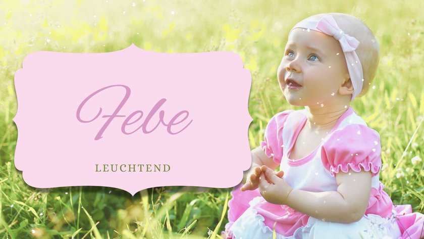 #11 Niederländische Mädchennamen: Febe