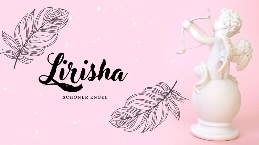Engel Namen: Lirisha