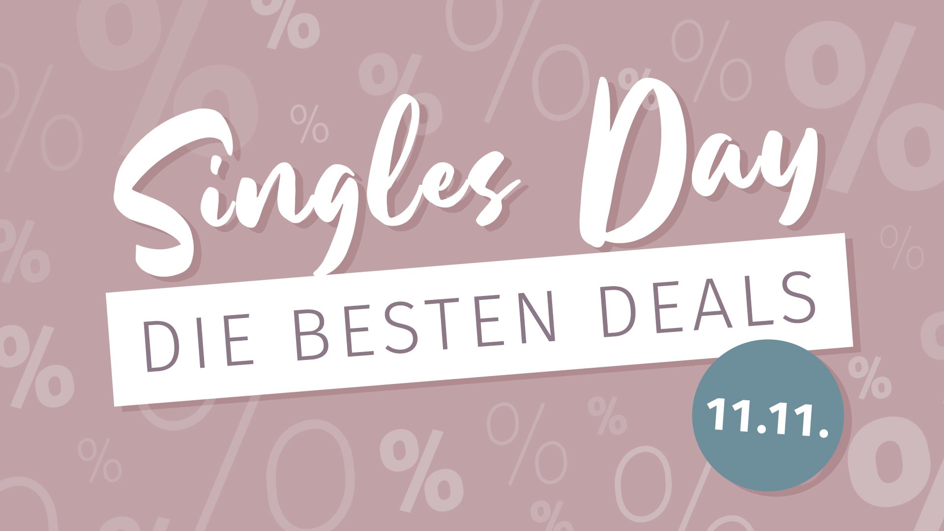 Heute ist Singles' Day 2024 Die besten Angebote des Tages