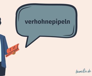 Wort des Tages "verhohnepipeln": Was das bedeutet und warum es so besonders ist